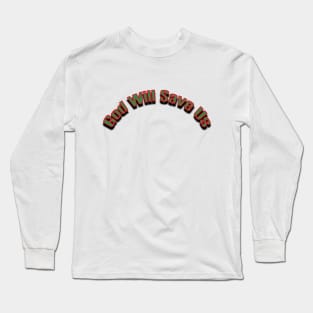 save us Long Sleeve T-Shirt